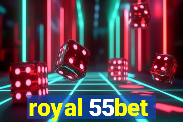 royal 55bet